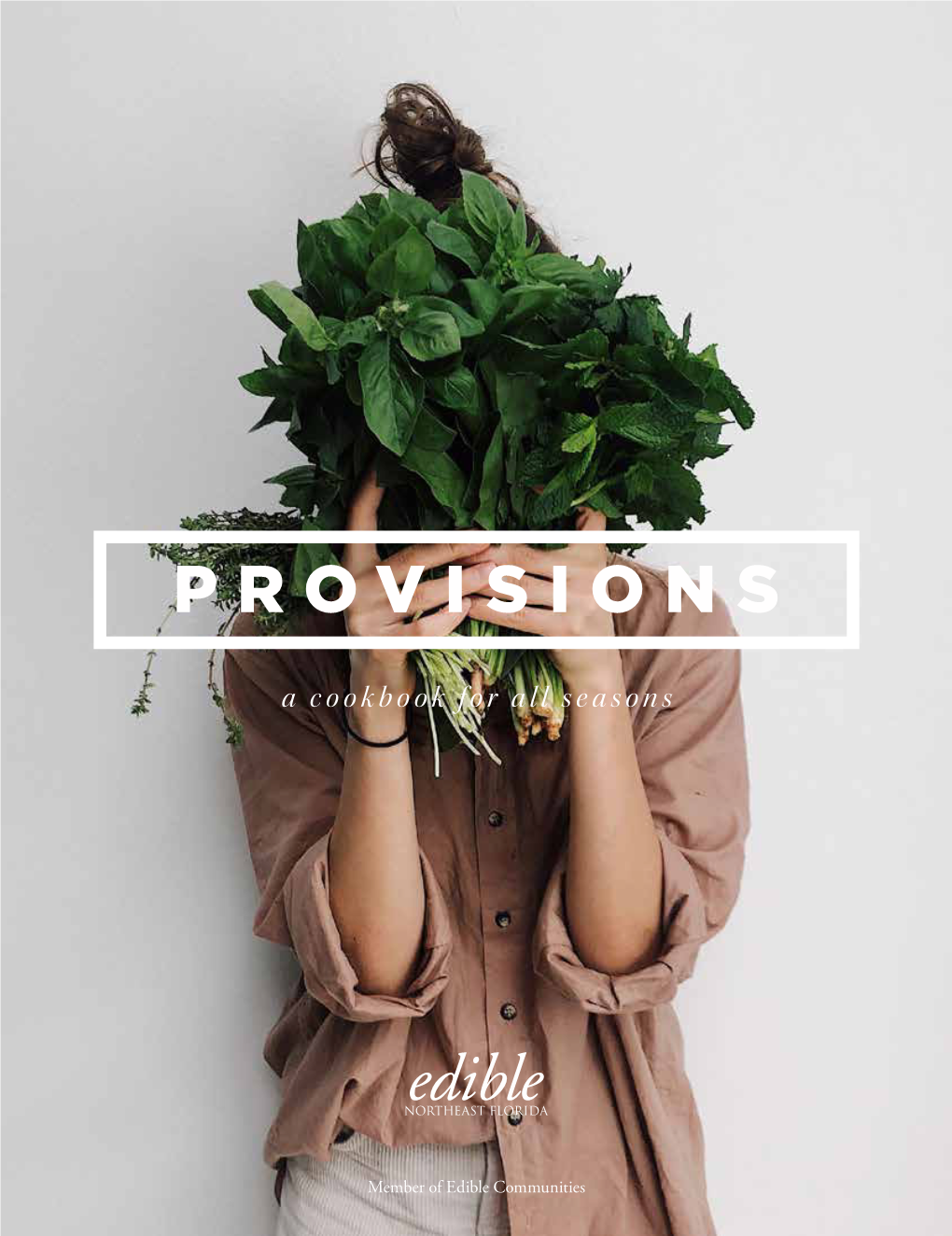 Provisions, a Cookbook for All Seasons