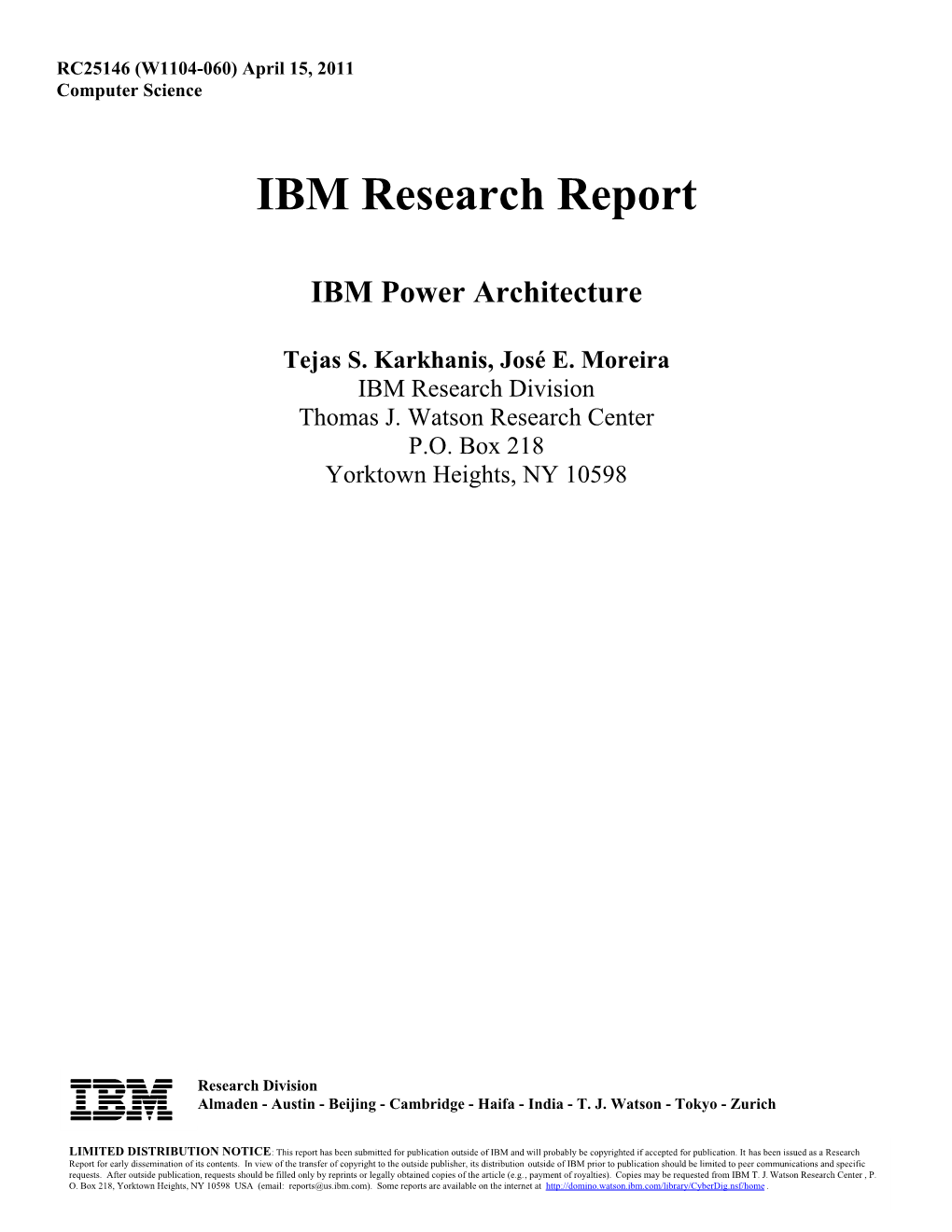 IBM Research Report IBM Power Architecture Tejas S. Karkhanis