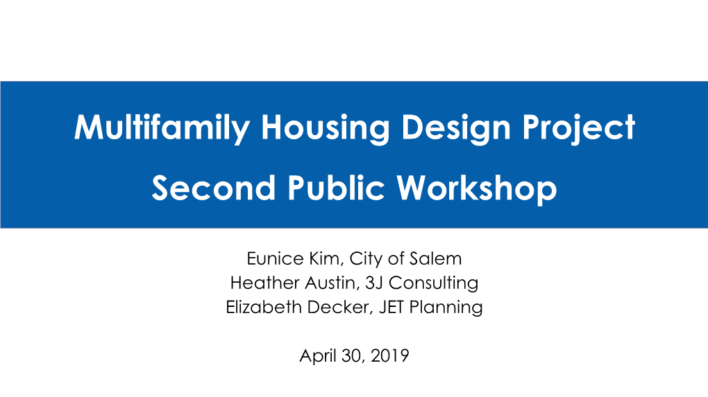 Multifamily Housing Design Requirements Public Workshop