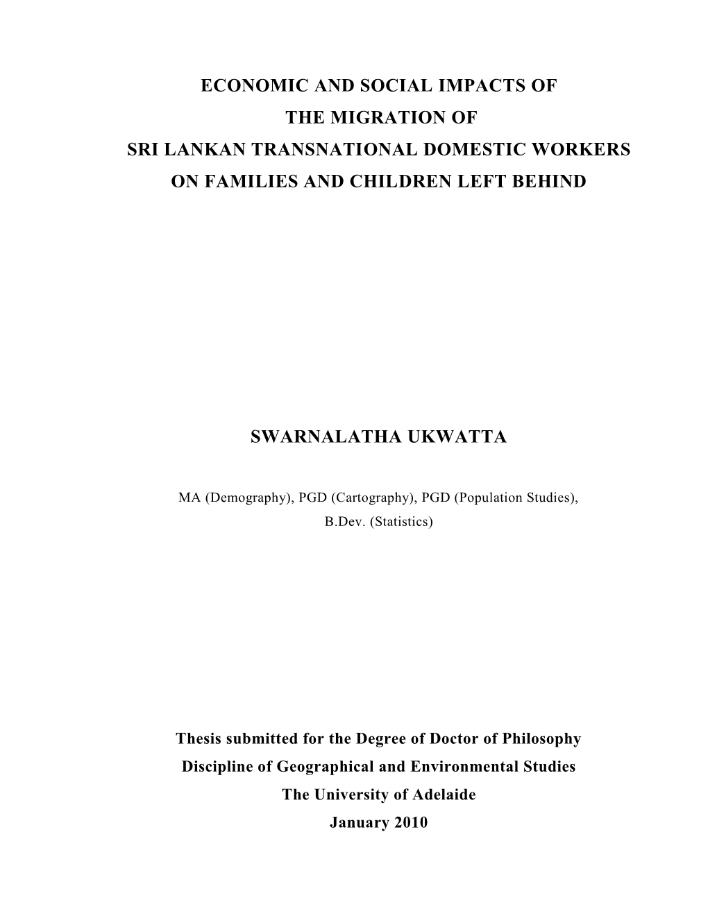 Economic and Social Impacts of the Migration of Sri Lankan Transnational Domestic Workers on Families and Children Left Behind