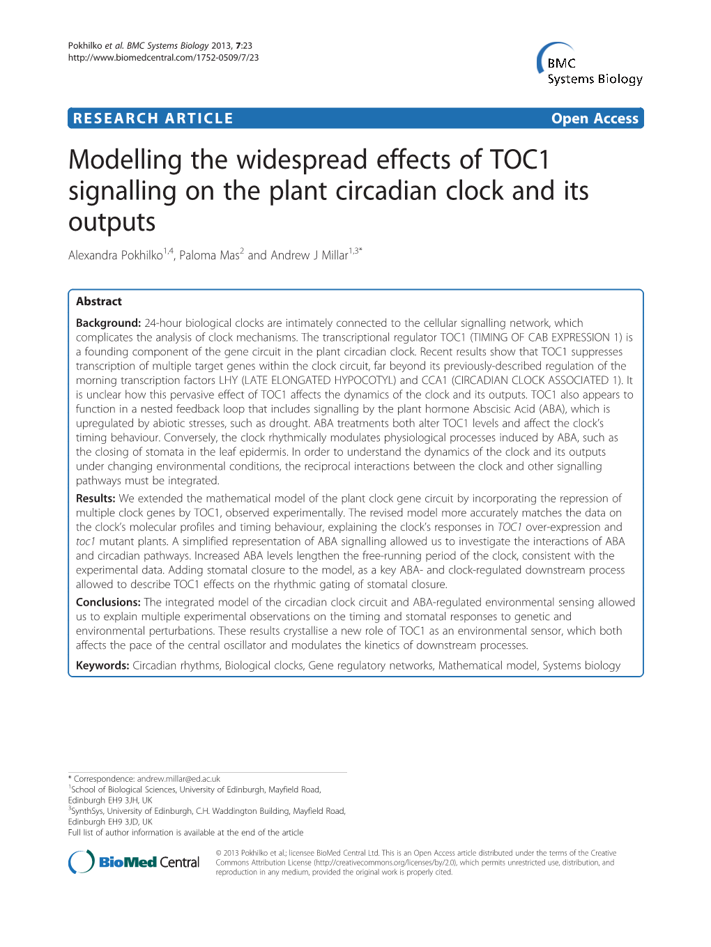 Modelling the Widespread Effects of TOC1 Signalling on the Plant Circadian Clock and Its Outputs Alexandra Pokhilko1,4, Paloma Mas2 and Andrew J Millar1,3*