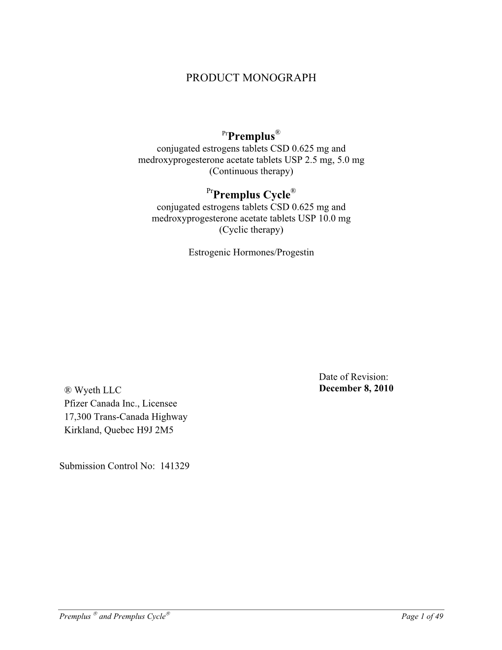 Premplus® Conjugated Estrogens Tablets CSD 0.625 Mg and Medroxyprogesterone Acetate Tablets USP 2.5 Mg, 5.0 Mg (Continuous Therapy)