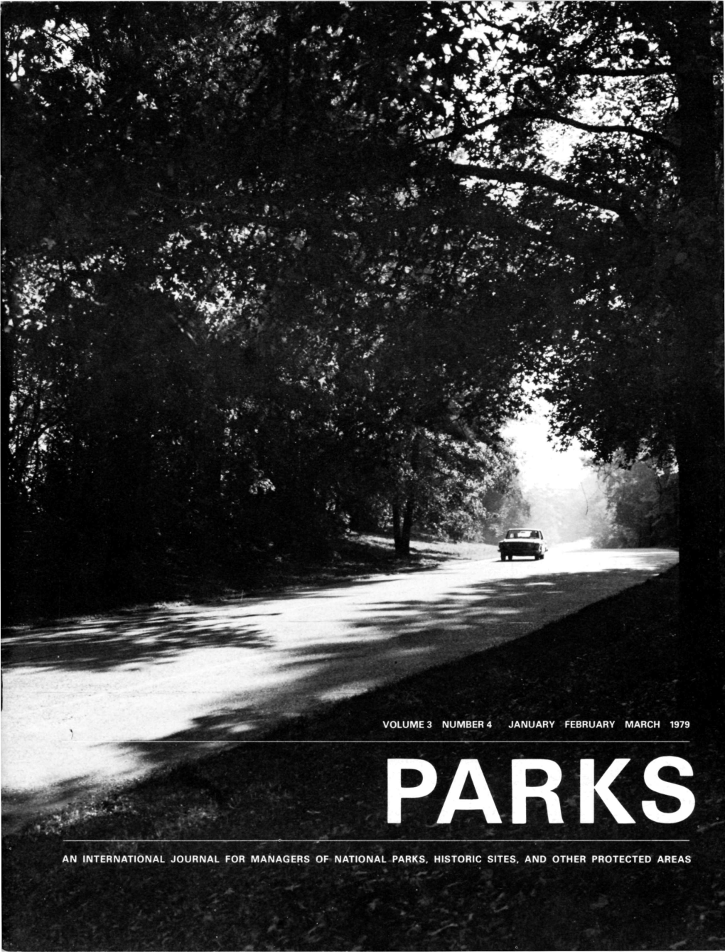 Volume 3 Number 4 January February March 1979 an International Journal for Managers of National Parks, Historic Sites, and Other