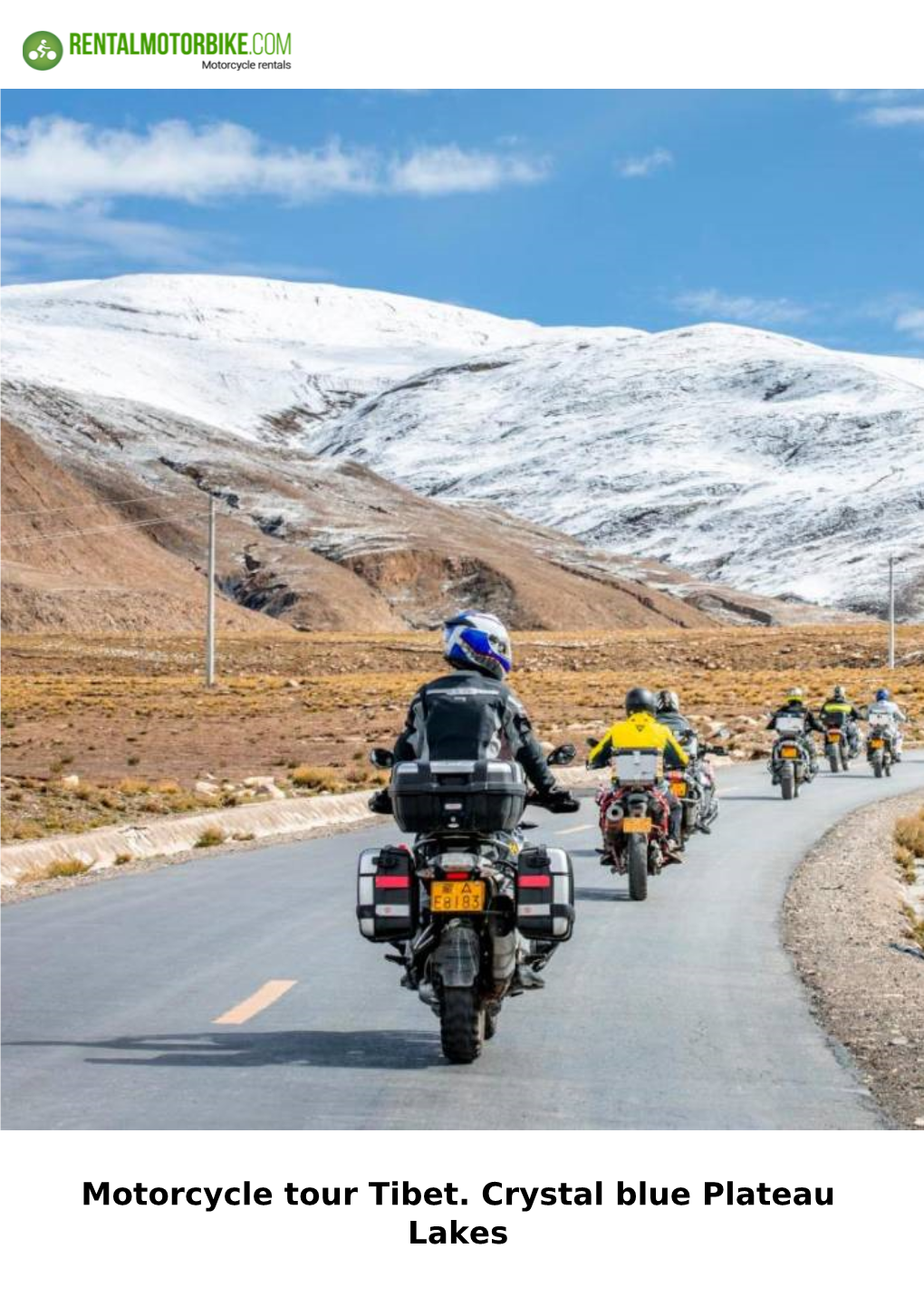 Motorcycle Tour Tibet. Crystal Blue Plateau Lakes Motorcycle Tour Tibet