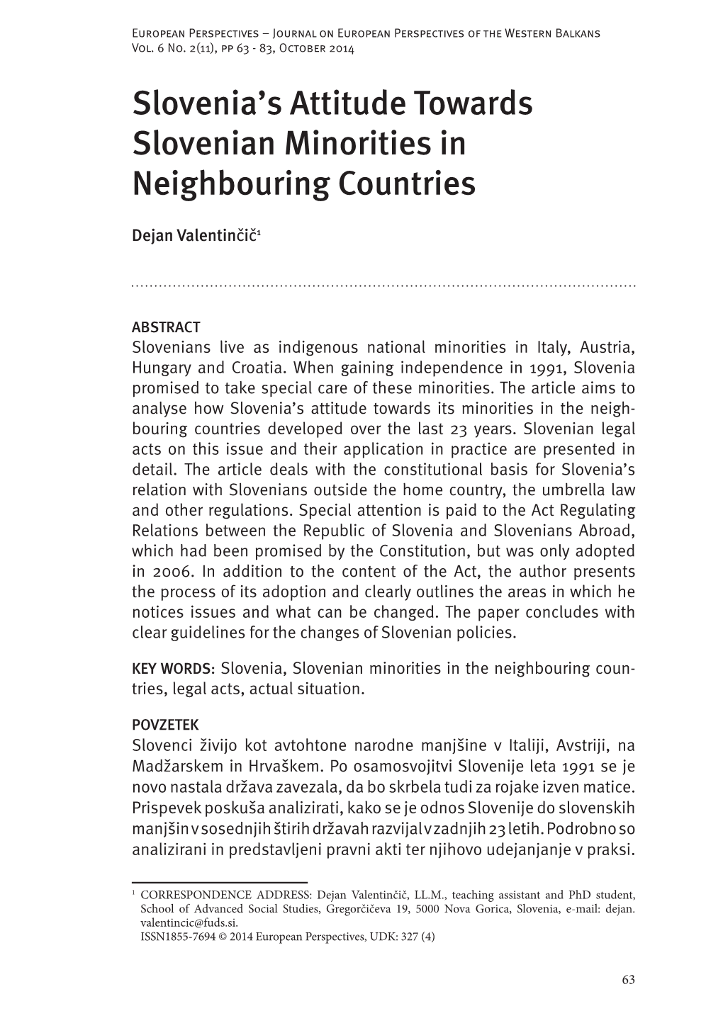 Slovenia's Attitude Towards Slovenian Minorities in Neighbouring Countries