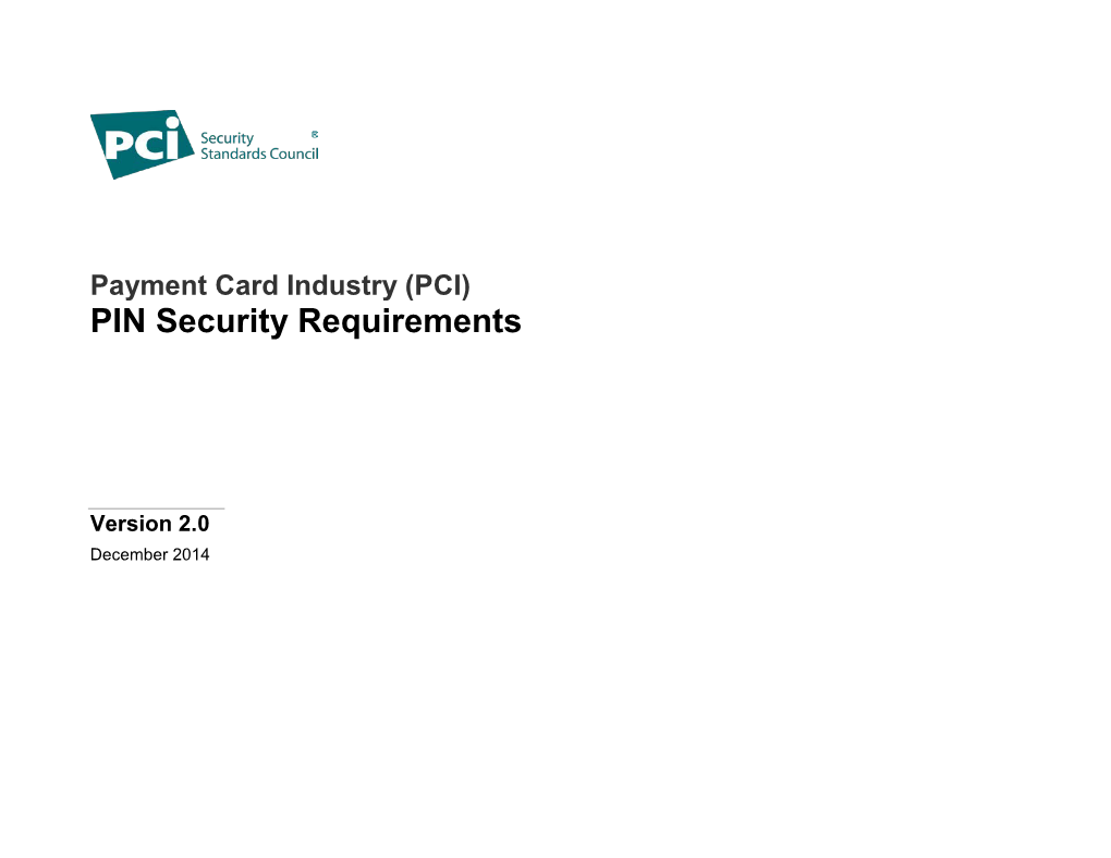 Payment Card Industry (PCI) PIN Security Requirements