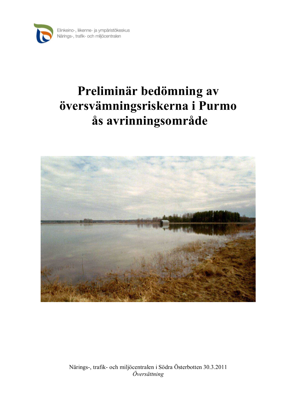 Preliminär Bedömning Av Översvämningsriskerna I Purmo Ås Avrinningsområde