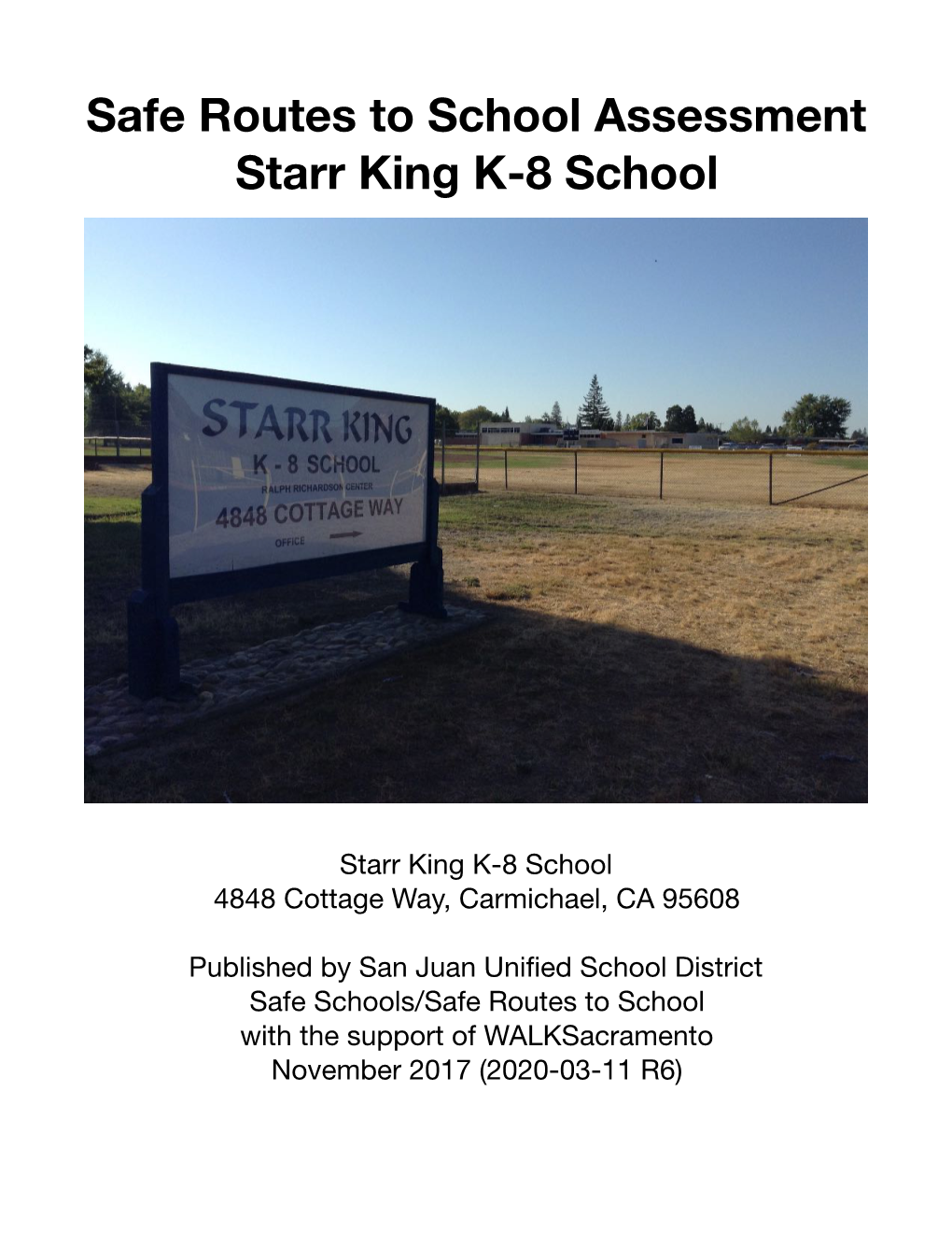 Safe Routes to School Assessment Starr King K-8 School