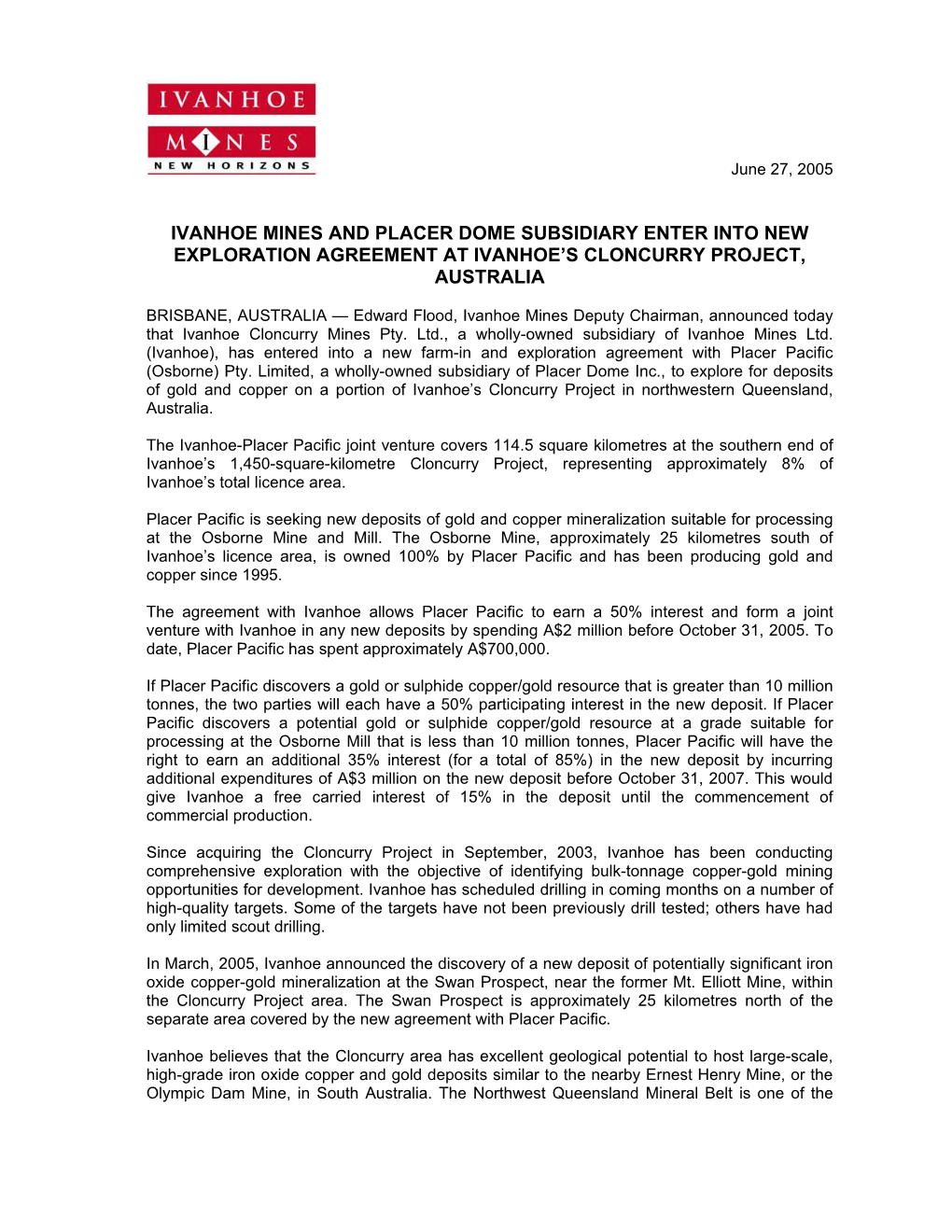 Ivanhoe Mines and Placer Dome Subsidiary Enter Into New Exploration Agreement at Ivanhoe’S Cloncurry Project, Australia