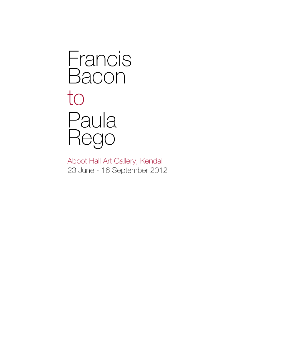 Francis Bacon to Paula Rego