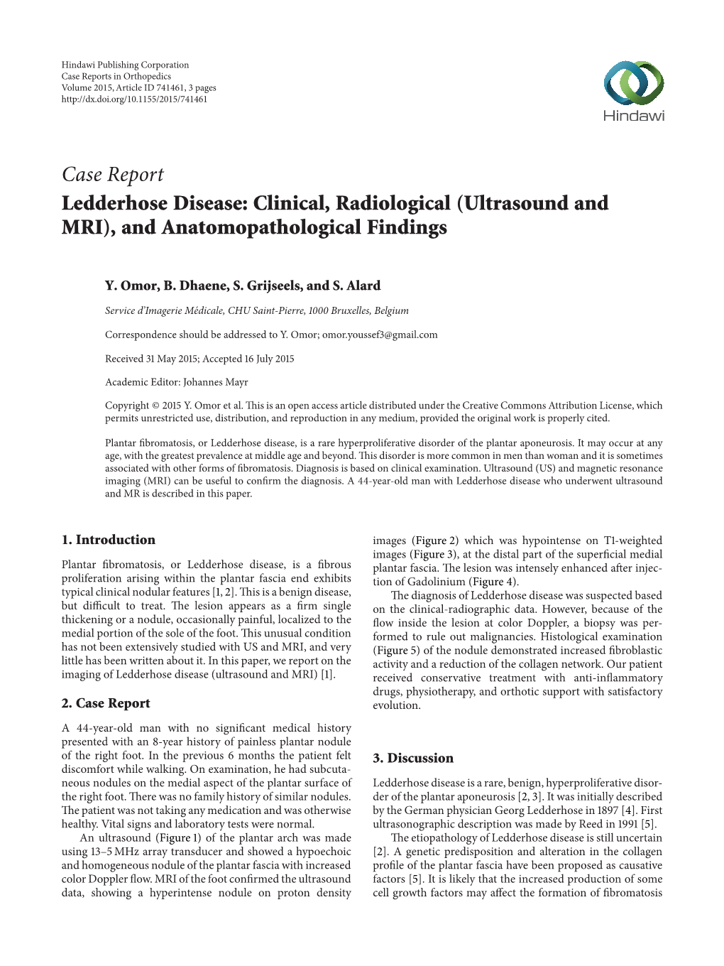 Ledderhose Disease: Clinical, Radiological (Ultrasound and MRI), and Anatomopathological Findings