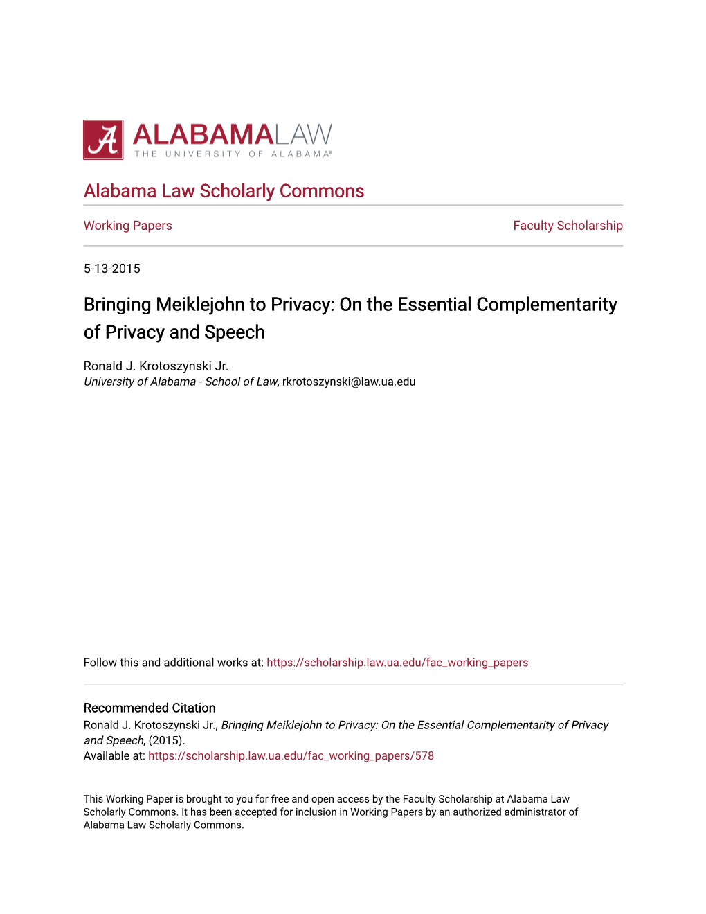 Bringing Meiklejohn to Privacy: on the Essential Complementarity of Privacy and Speech