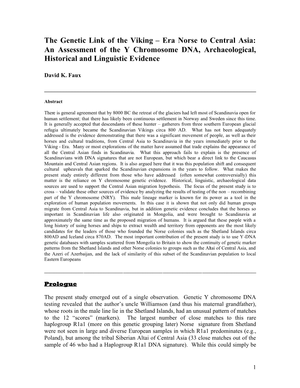 The Genetic Link of the Viking – Era Norse to Central Asia: an Assessment of the Y Chromosome DNA, Archaeological, Historical and Linguistic Evidence