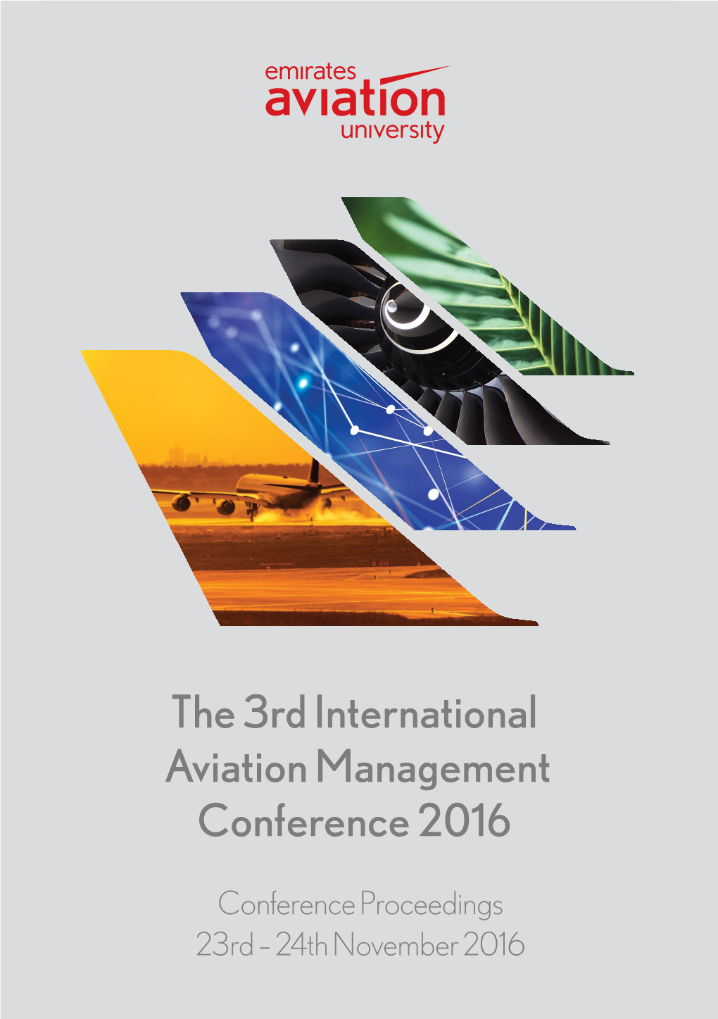 The 3Rd International Aviation Management Conference 2016