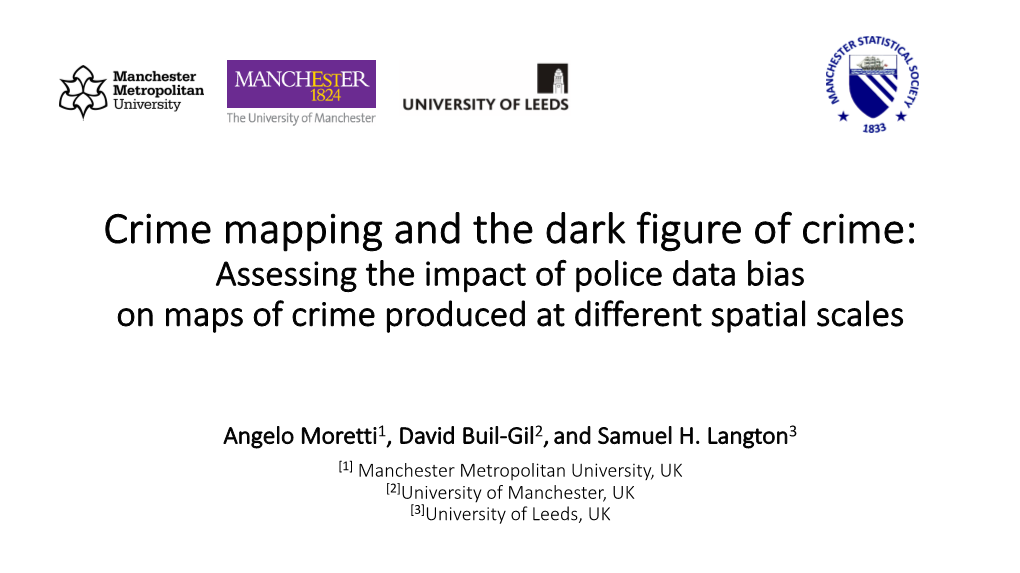 Crime Mapping and the Dark Figure of Crime: Assessing the Impact of Police Data Bias on Maps of Crime Produced at Different Spatial Scales