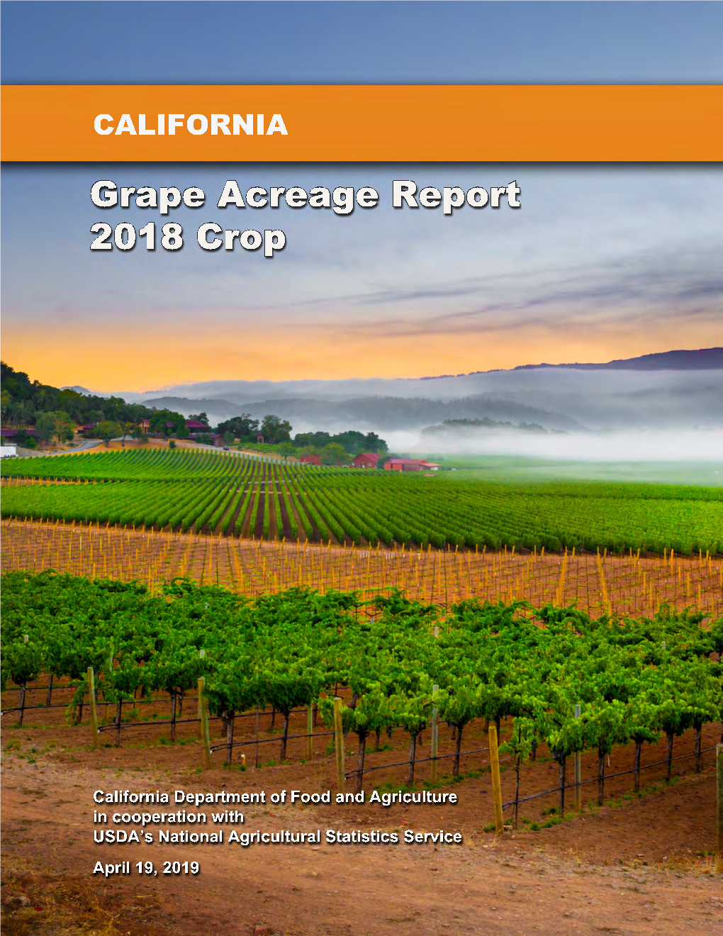 California Grape Acreage Report 2018 Crop