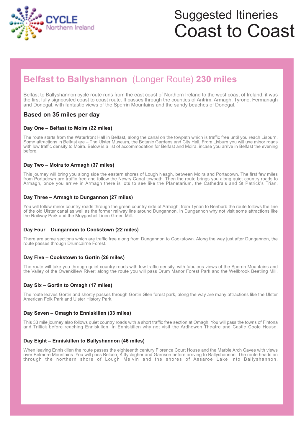 Belfast to Ballyshannon (Longer Route) 230 Miles