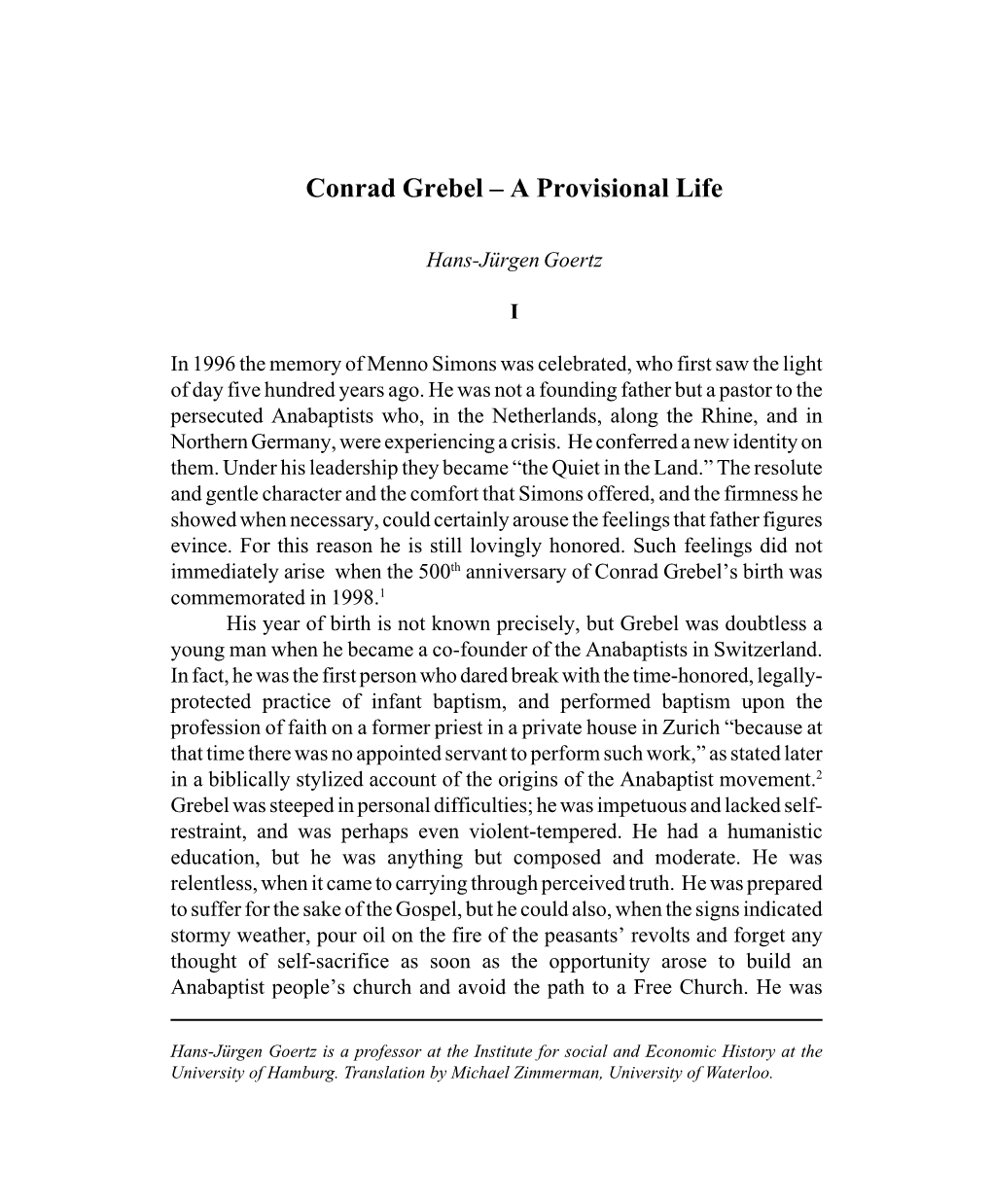 Conrad Grebel – a Provisional Life Conrad Grebel – a Provisional Life