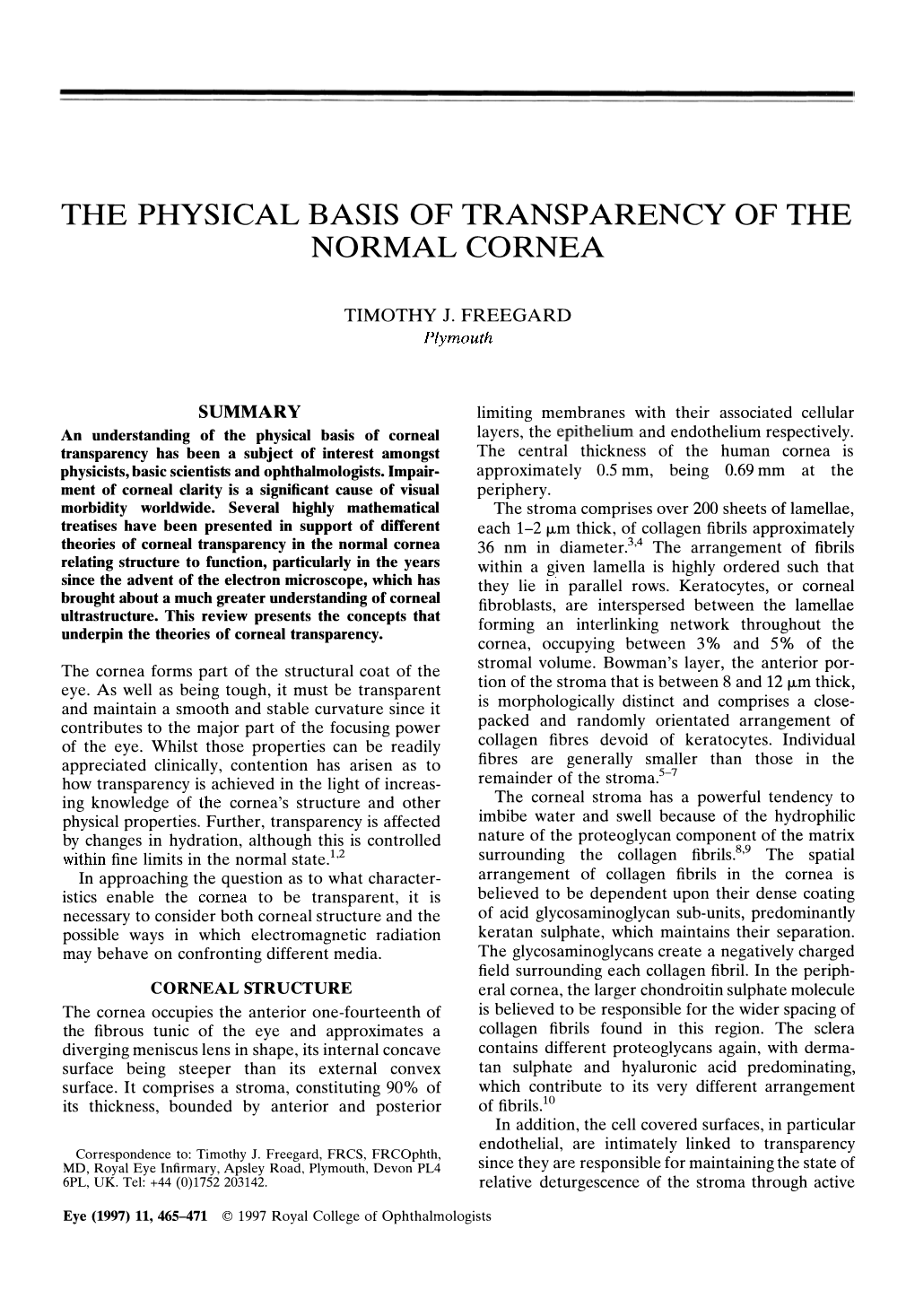 The Physical Basis of Transparency of the Normal Cornea