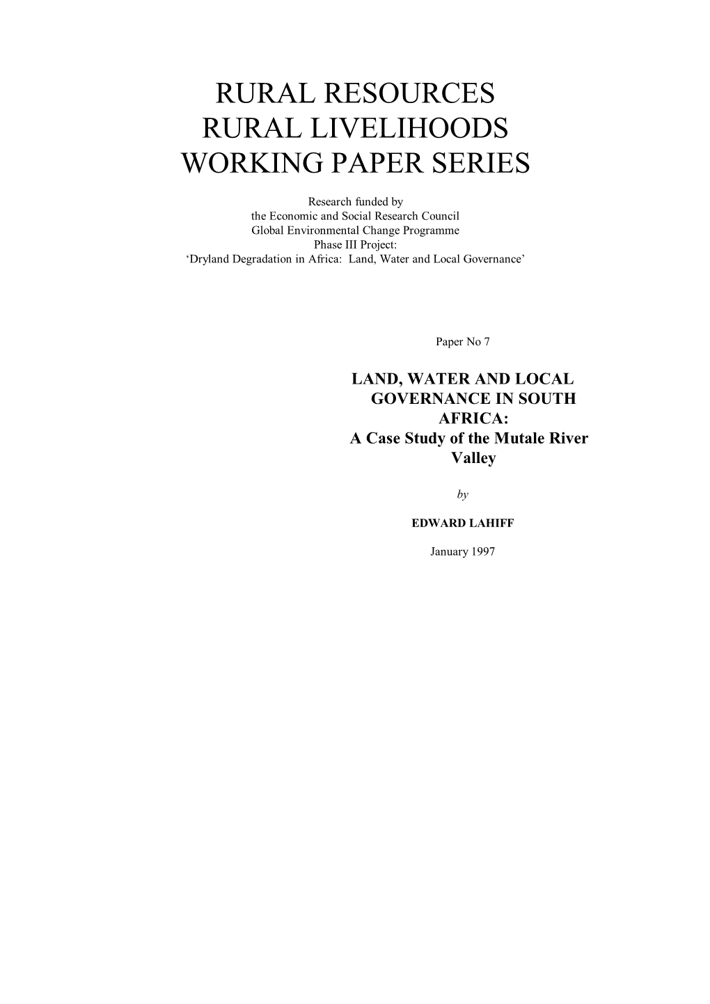 Rural Resources Rural Livelihoods Working Paper Series