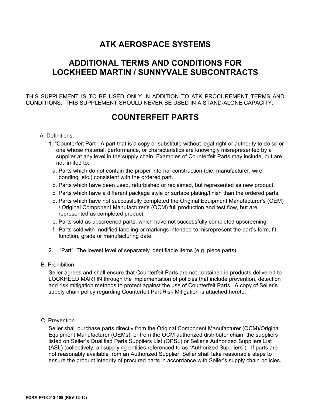 Additional Terms and Conditions for Lockheed Martin / Sunnyvale Subcontracts