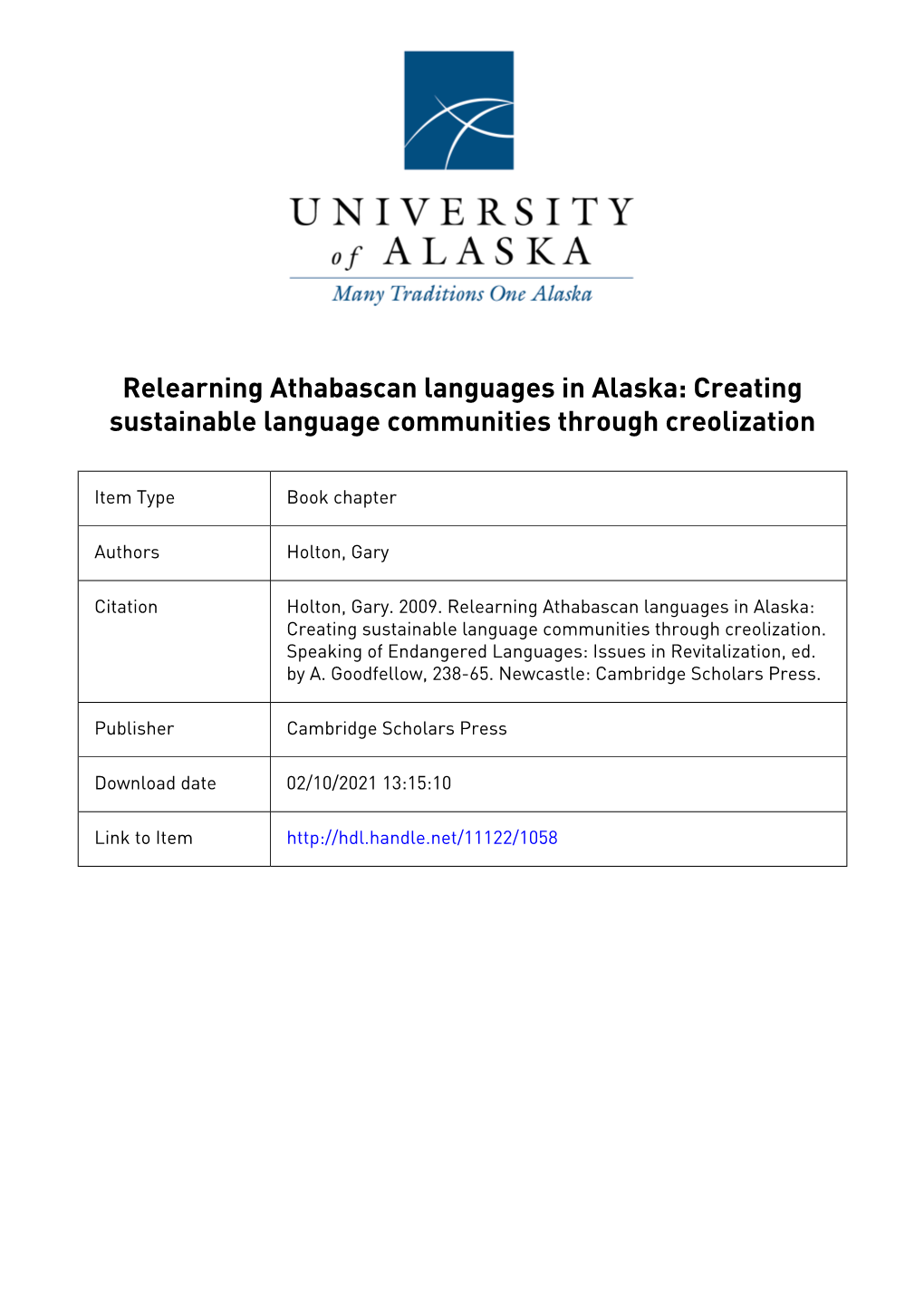 Relearning Athabascan Languages in Alaska: Creating Sustainable Language Communities Through Creolization