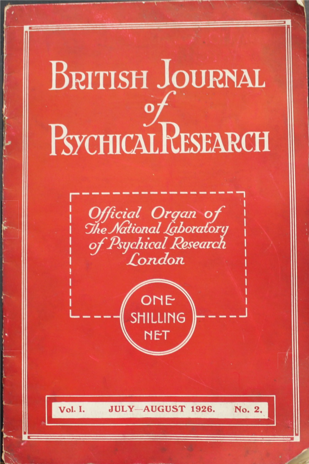 PSYCHICAL RESEARCH for the Scientific Investigation of Alleged Abnormal Phenomena