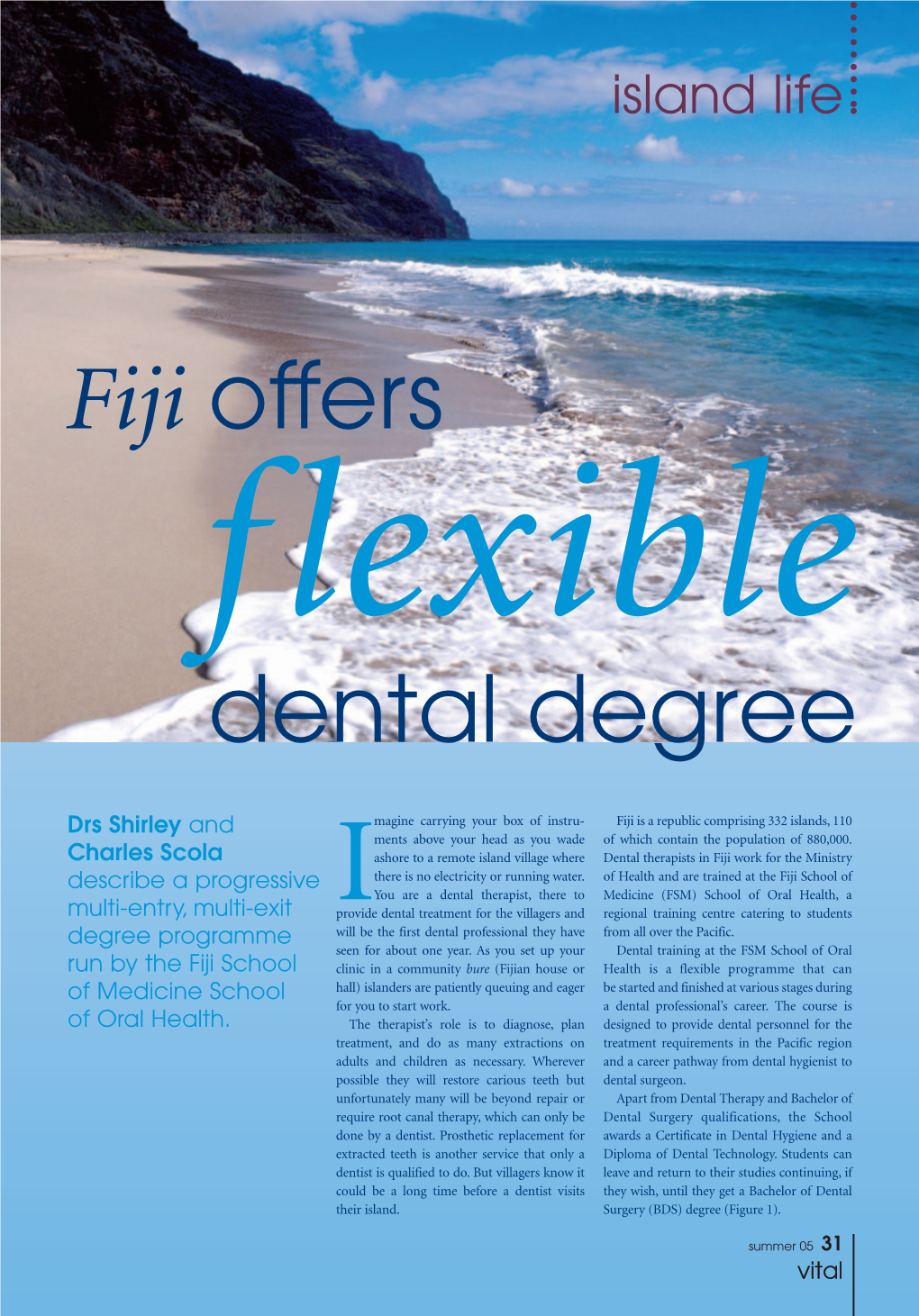 Fiji Offers Dental Degree
