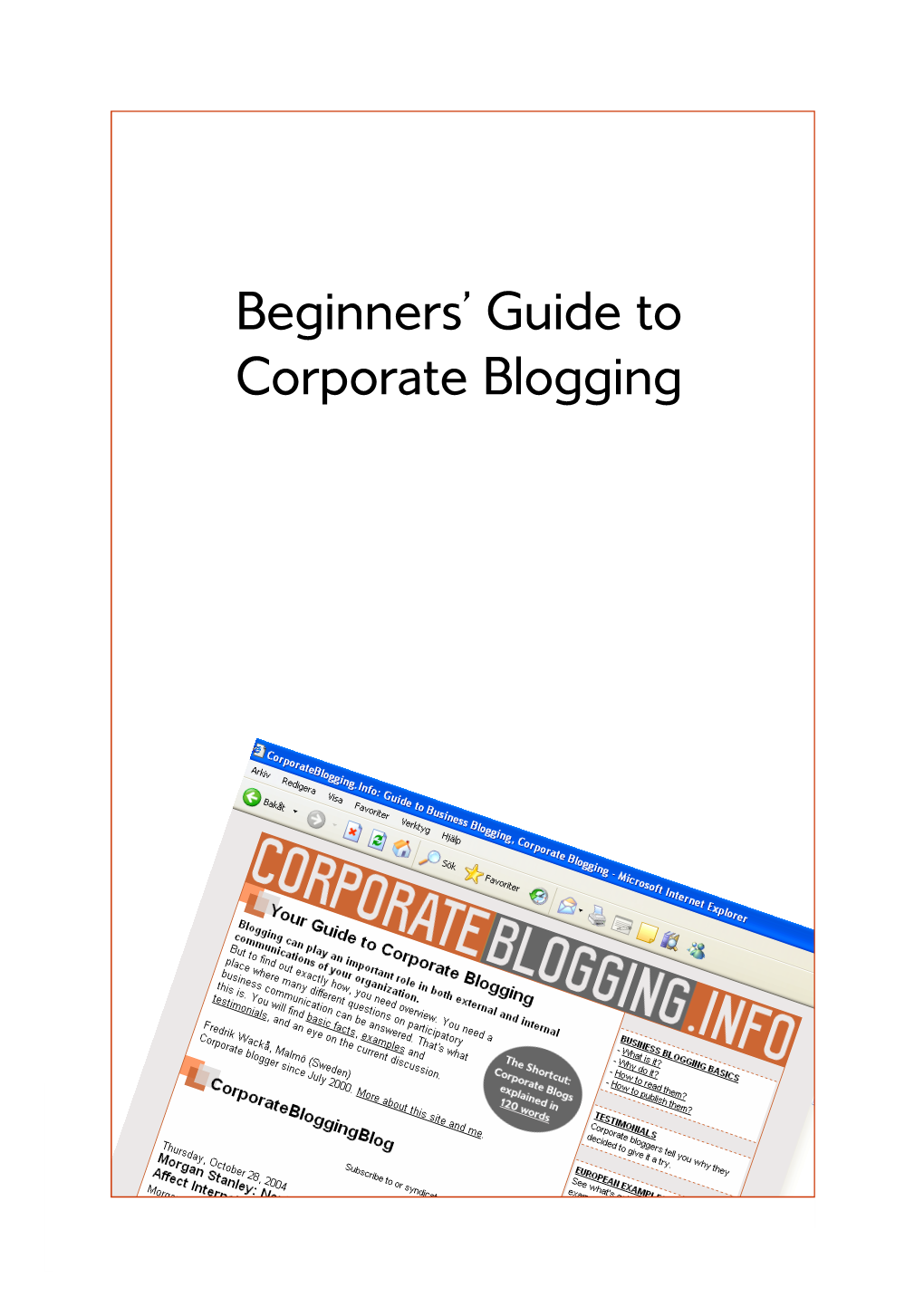 Beginners' Guide to Corporate Blogging