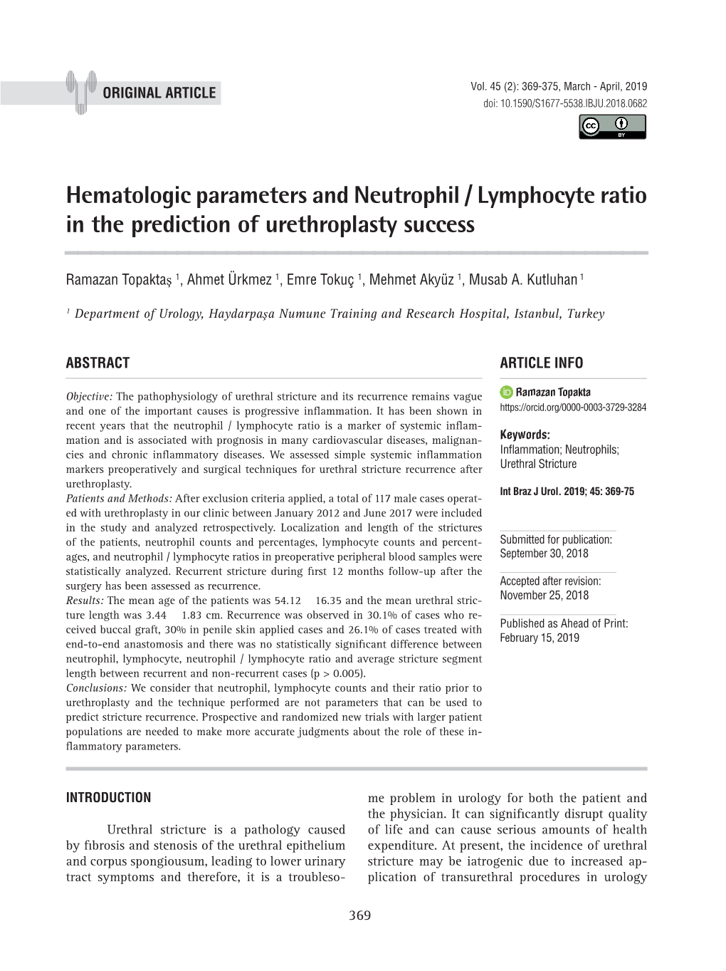 Hematologic Parameters and Neutrophil / Lymphocyte Ratio in the Prediction of Urethroplasty Success ______