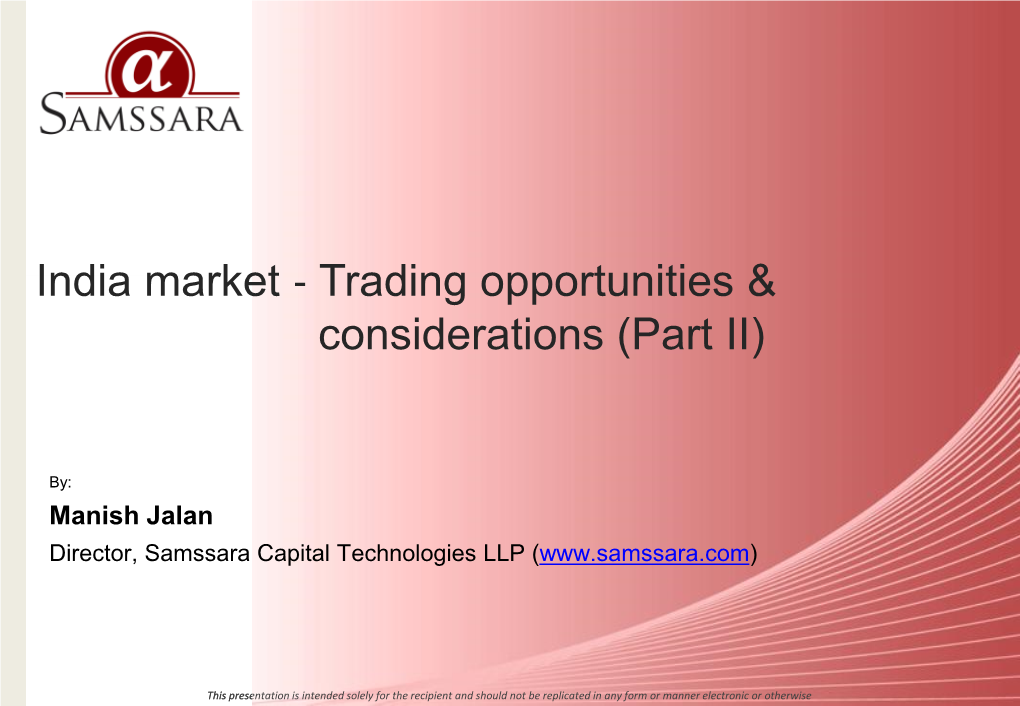 India Market ‐ Trading Opportunities & Considerations (Part