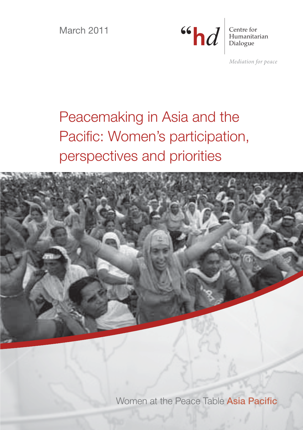 Peacemaking in Asia Pacific: Women's Participation