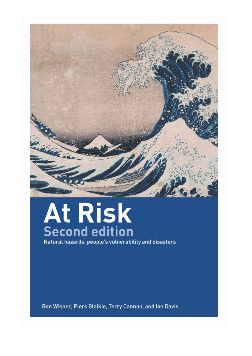 At Risk: Natural Hazards, People's Vulnerability and Disasters