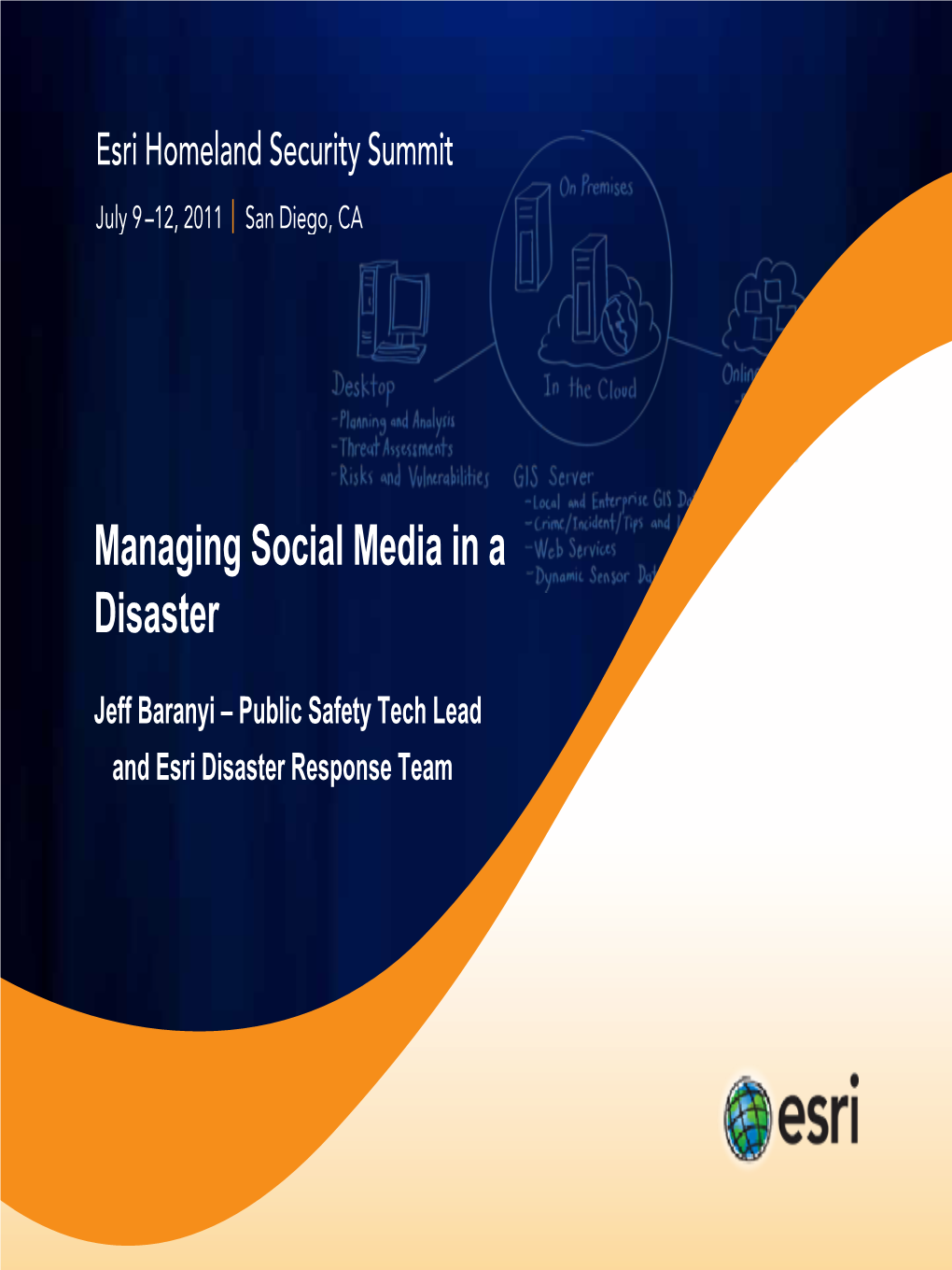 Managing Social Media in a Disaster