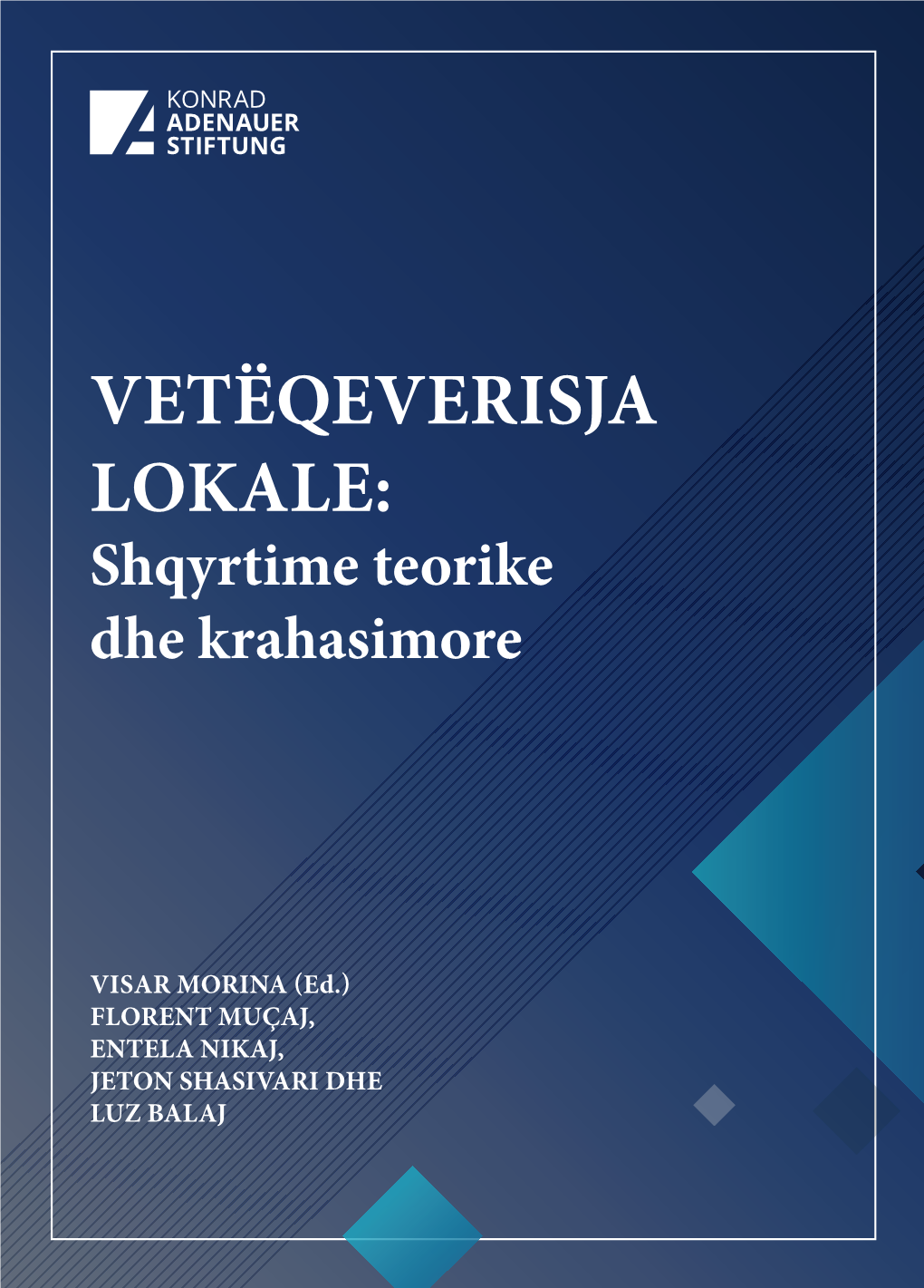 VETËQEVERISJA LOKALE: Shqyrtime Teorike Dhe Krahasimore