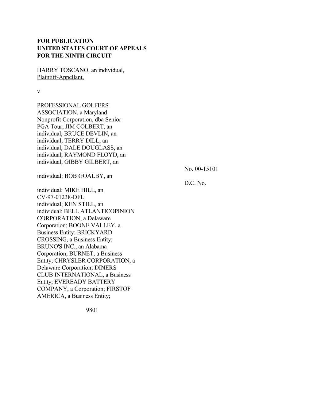 FOR PUBLICATION UNITED STATES COURT of APPEALS for the NINTH CIRCUIT HARRY TOSCANO, an Individual, Plaintiff-Appellant, V. PROFE