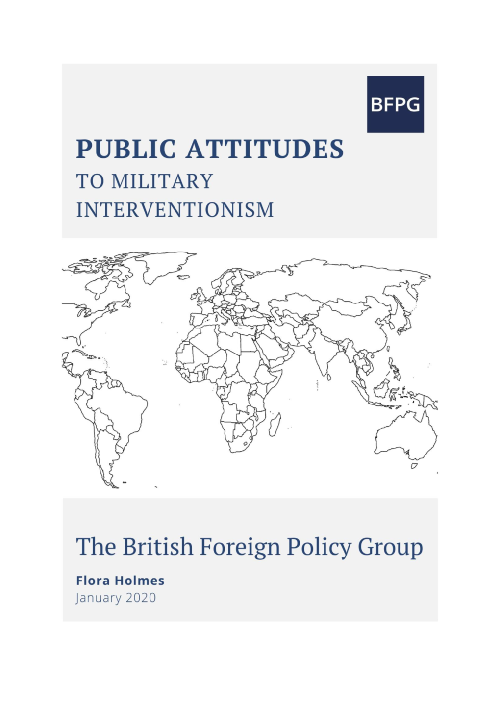 Public Attitudes to UK Military Interventionism a British Foreign Policy Group Evidence Review