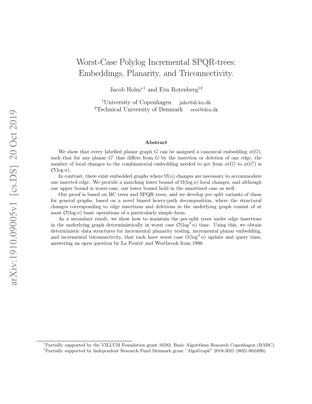 Worst-Case Polylog Incremental SPQR-Trees: Embeddings, Planarity, and Triconnectivity