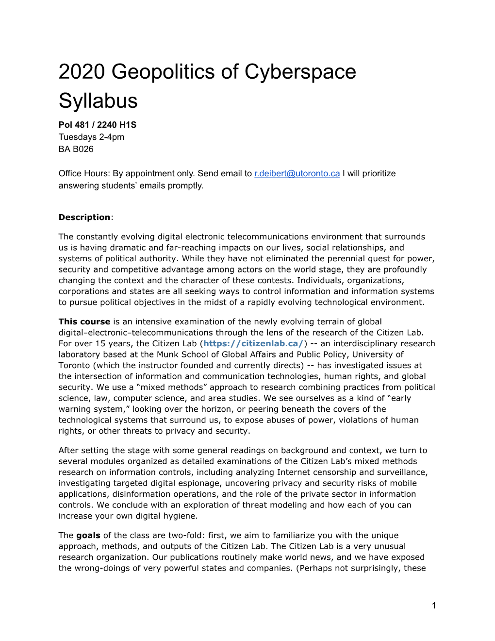 2020 Geopolitics of Cyberspace Syllabus Pol 481 / 2240 H1S Tuesdays 2-4Pm BA B026