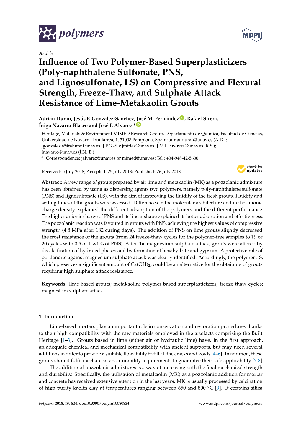 Poly-Naphthalene Sulfonate, PNS, and Lignosulfonate, LS) on Compressive and Flexural Strength, Freeze-Thaw, and Sulphate Attack Resistance of Lime-Metakaolin Grouts