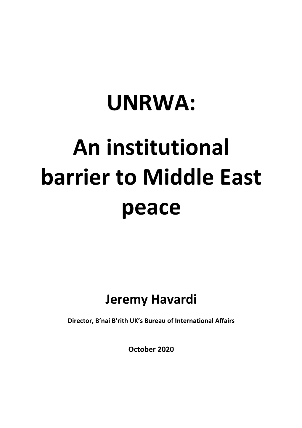 UNRWA: an Institutional Barrier to Middle East Peace