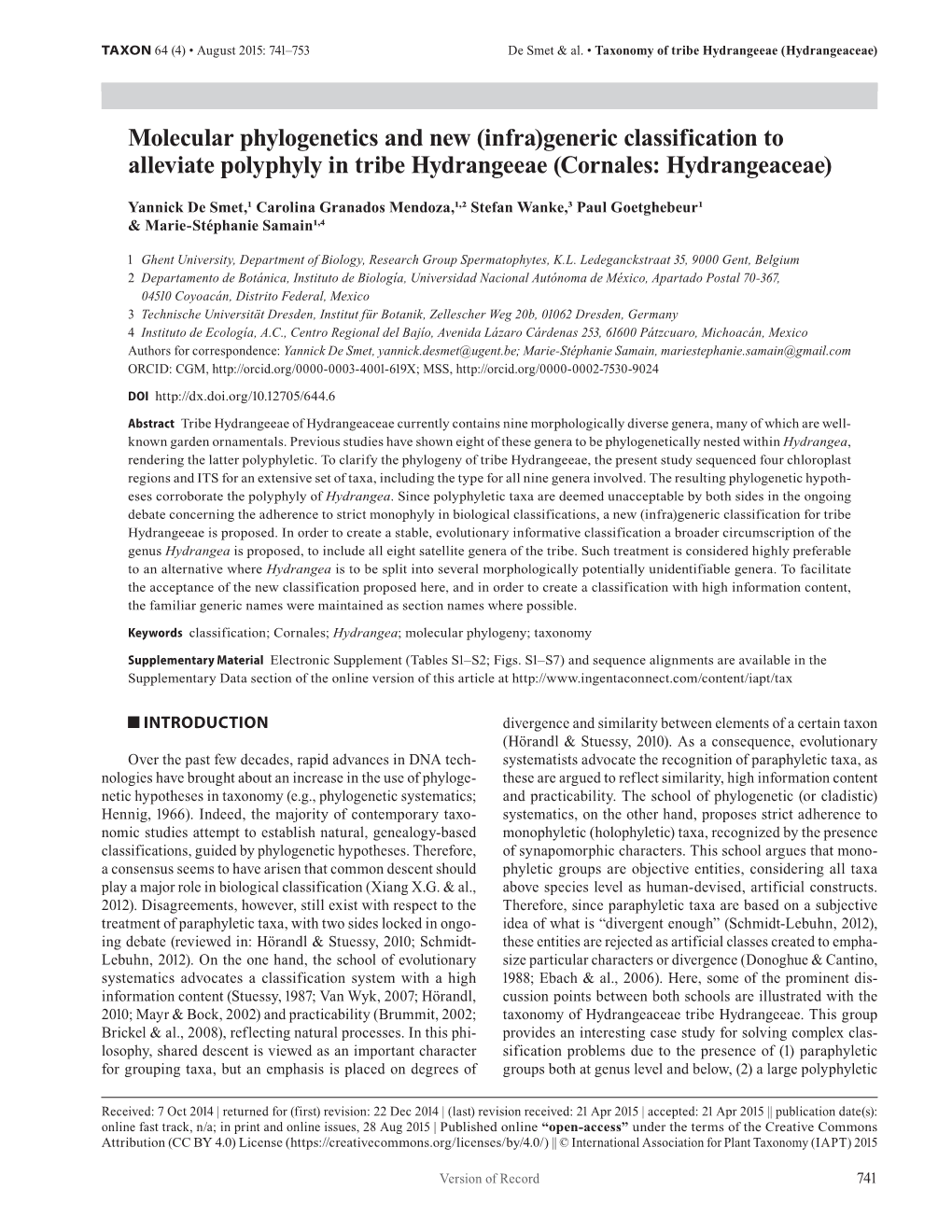 Molecular Phylogenetics and New (Infra)Generic Classification to Alleviate Polyphyly in Tribe Hydrangeeae (Cornales: Hydrangeaceae)