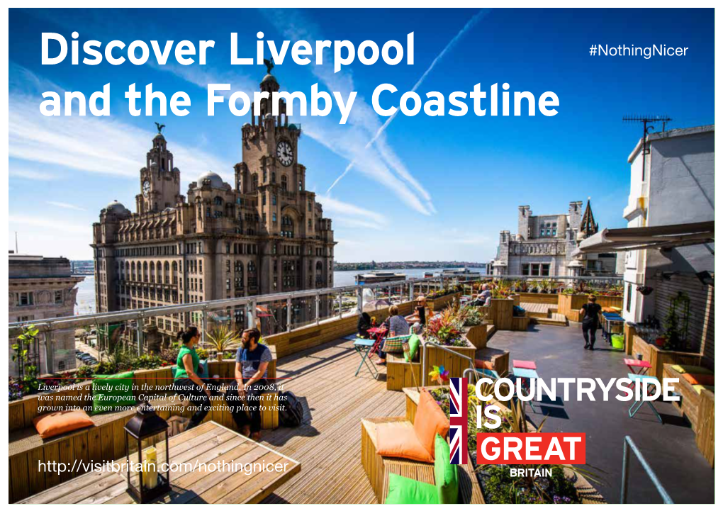 Discover Liverpool and the Formby Coastline