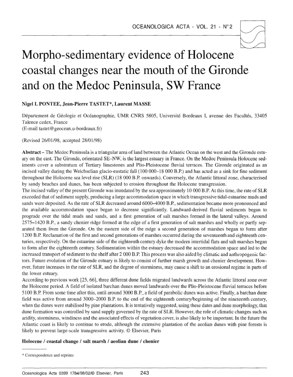 Morpho-Sedimentary Evidence of Holocene Coastal Clhanges Near the Mouth of the Gironde and on the Medoc Peninsula, SW France