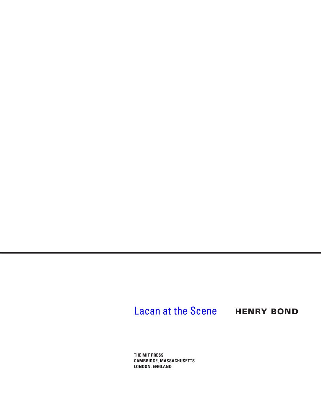 Lacan at the Scene Henry Bond