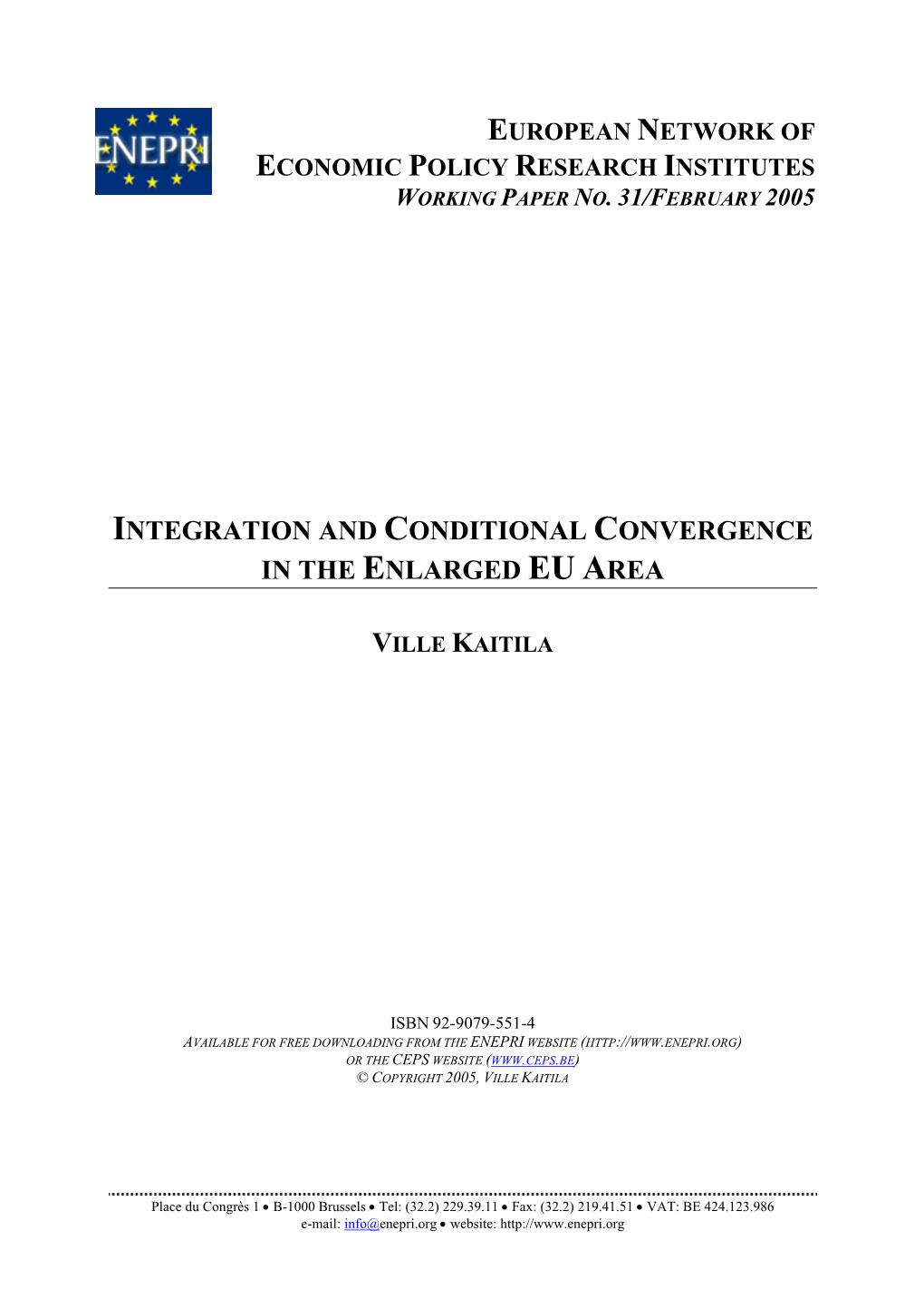 Integration and Conditional Convergence in the Enlarged Eu Area