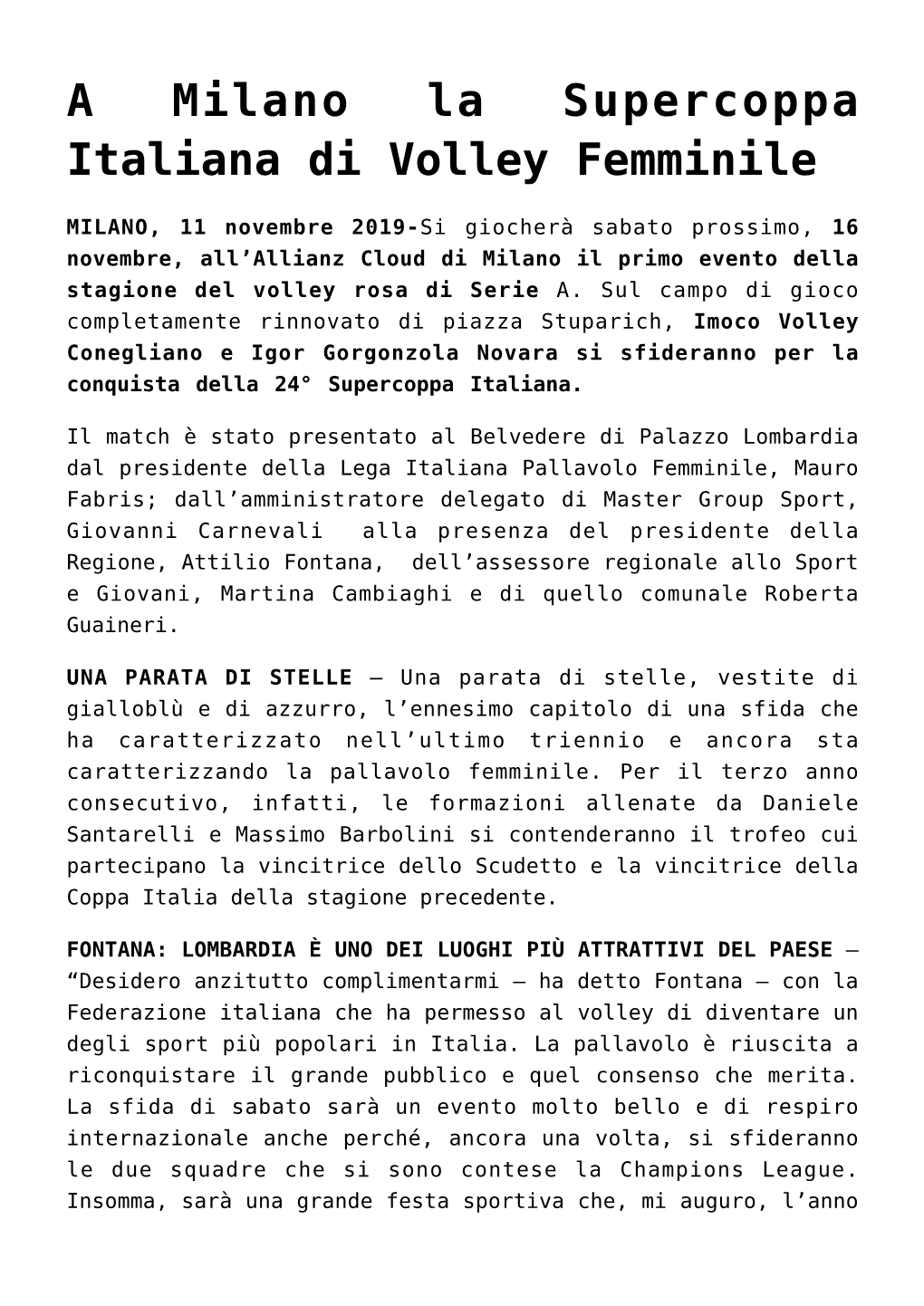 A Milano La Supercoppa Italiana Di Volley Femminile