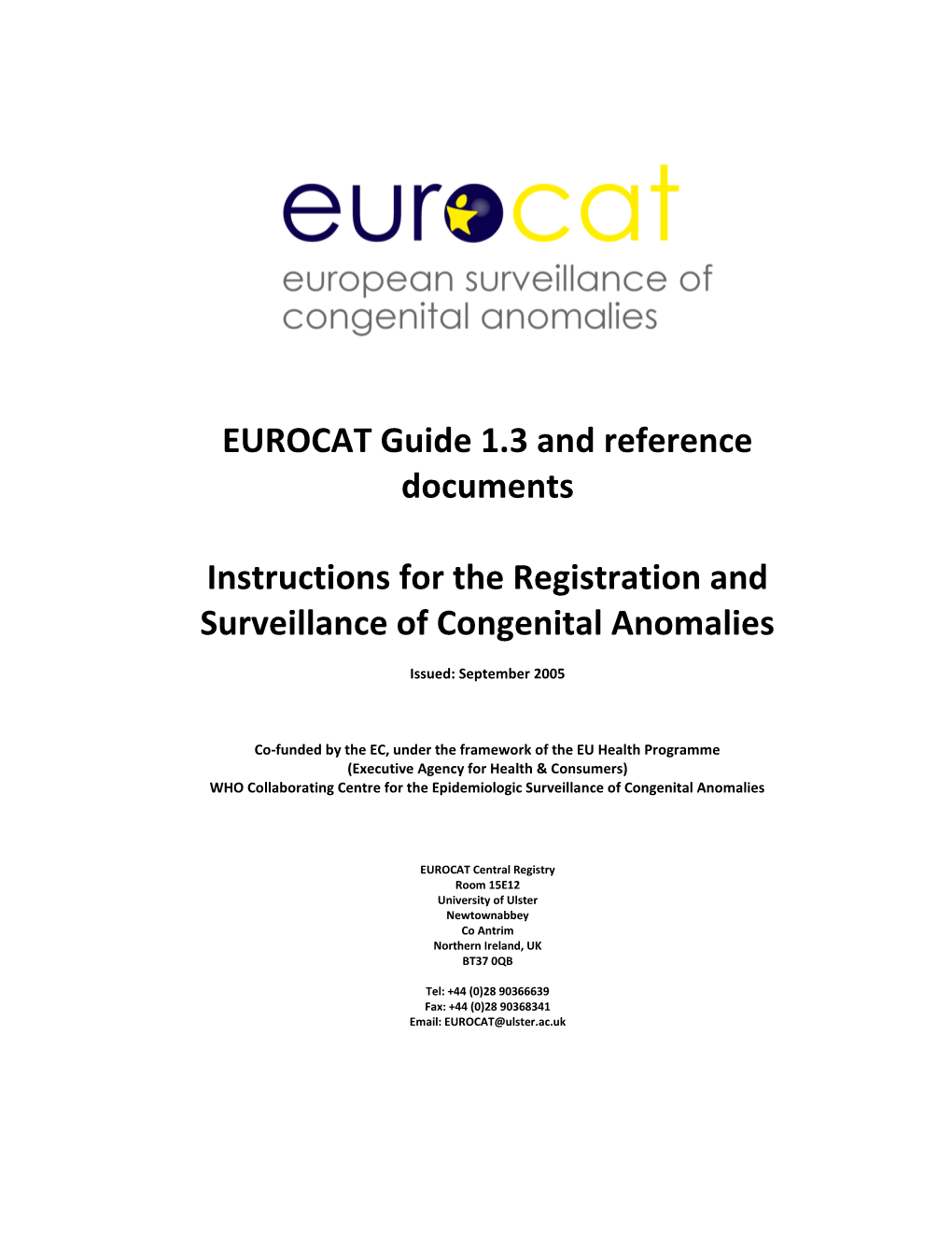 EUROCAT Guide 1.3 and Reference Documents Instructions for The
