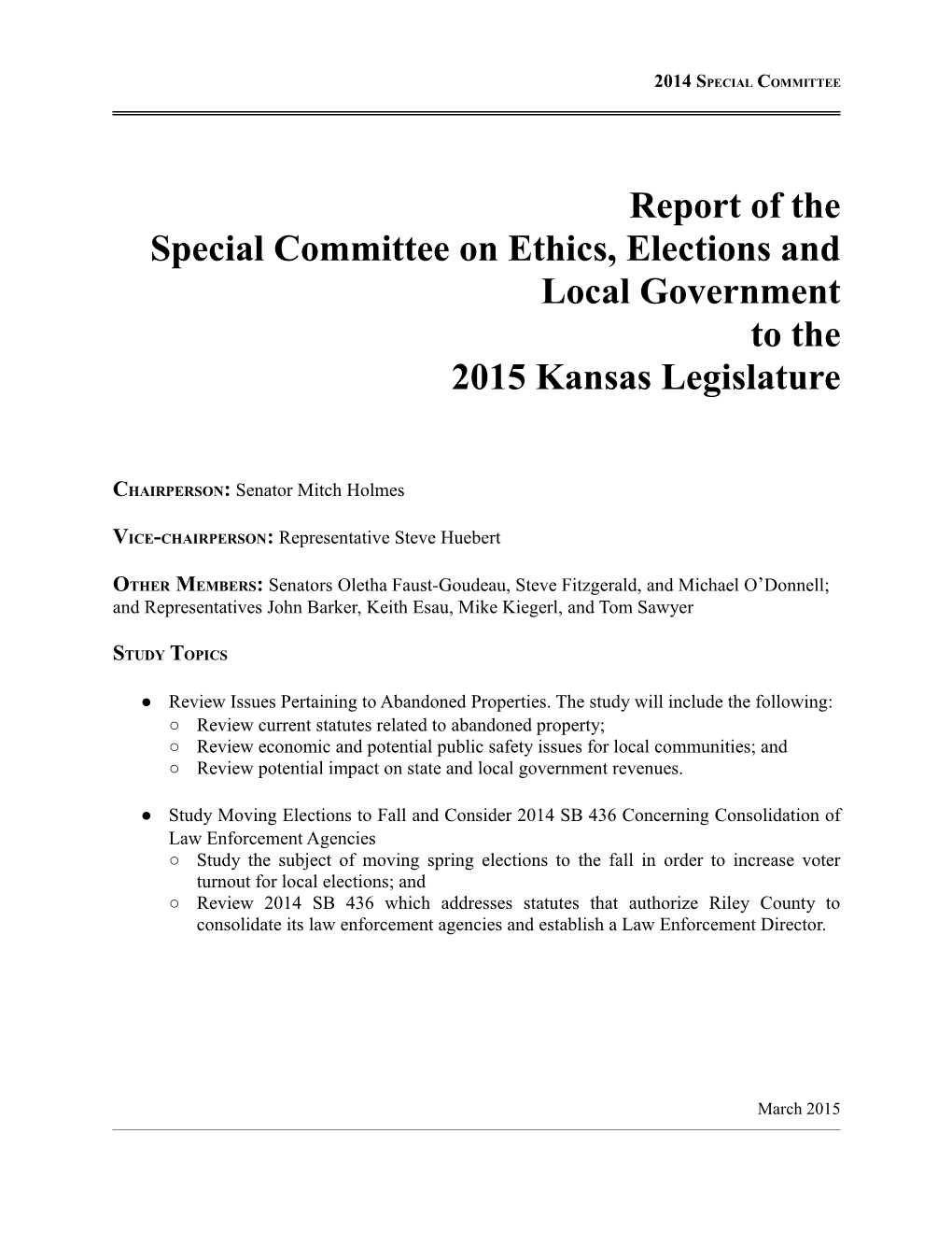 Report of the Special Committee on Ethics, Elections and Local Government to the 2015 Kansas Legislature