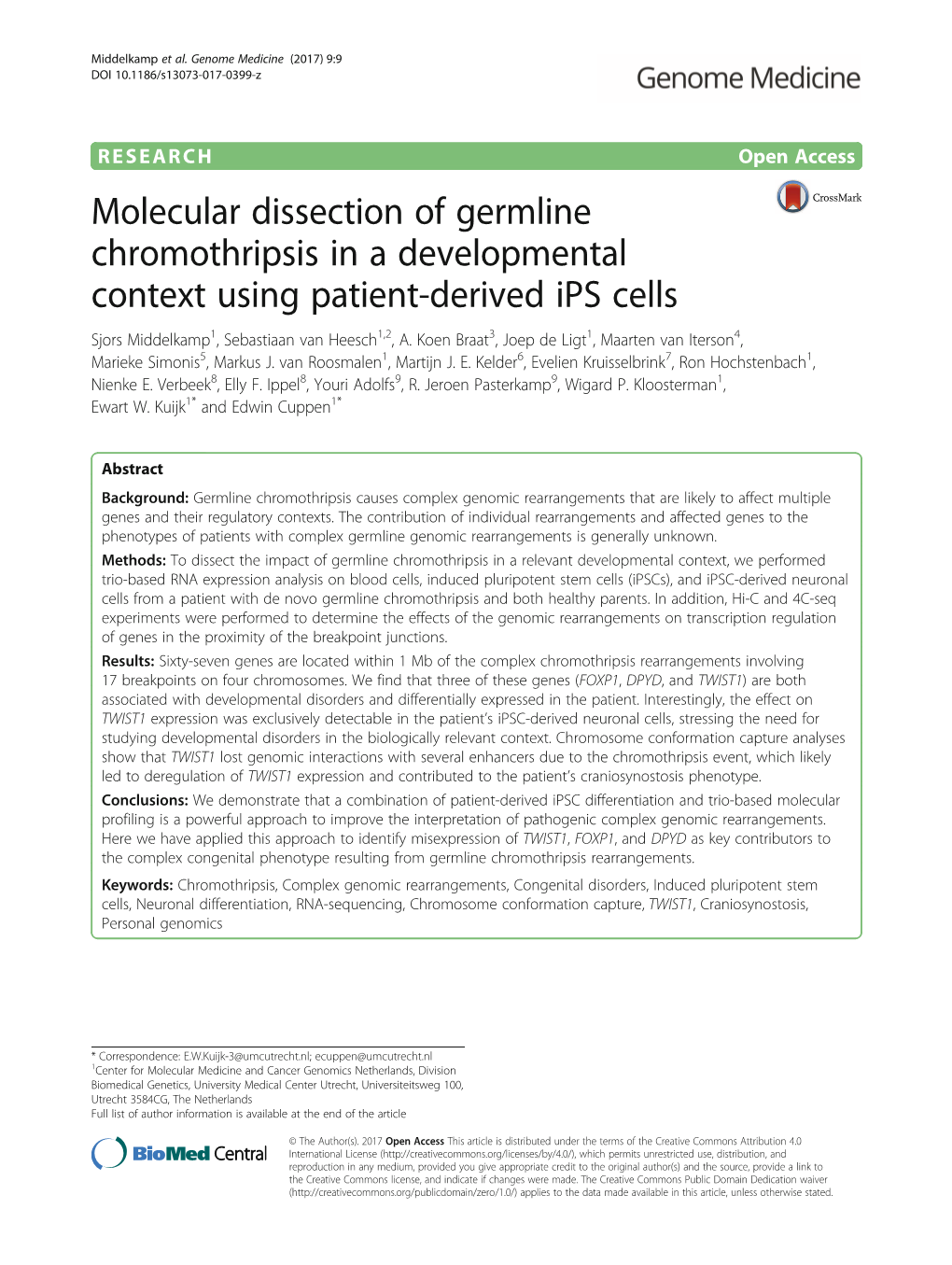 Molecular Dissection of Germline Chromothripsis in a Developmental Context Using Patient-Derived Ips Cells Sjors Middelkamp1, Sebastiaan Van Heesch1,2, A